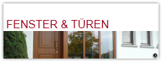 Fenster und Türen Fenster und Türen