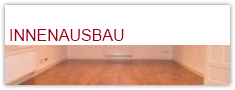 Hier finden Sie weitere Informationen zu unseren Leistungen im Bereich Innenausbau. Hier finden Sie weitere Informationen zu unseren Leistungen im Bereich Innenausbau.
